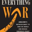 The Everything War: Amazon’s Ruthless Quest to Own the World and Remake Corporate Power by Dana Mattioli https://amzn.to/3LyItfx Most Anticipated by Foreign Policy • Globe and Mail • Publishers Weekly […]
