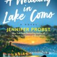 A Wedding in Lake Como (Meet Me in Italy) by Jennifer Probst https://amzn.to/3WbvJl8 A destination wedding in Italy’s Lake Como brings three best friends back together to face the secrets […]