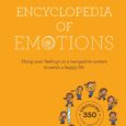 Encyclopedia of emotions: Using your feelings as a navigation system towards a happy life by Vera Helleman Emotioncodex.com https://www.amazon.com/Encyclopedia-emotions-feelings-navigation-towards/dp/1097173968 THE ENCYCLOPEDIA OF EMOTIONS covers 350 emotions and their interpretations, as […]