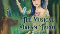 The Musical Dream Tarot by Curtiss Hoffman Musicaldreamtarot.com https://www.amazon.com/Musical-Dream-Tarot-Curtiss-Hoffman/dp/195219430X Curtiss Hoffman’s The Musical Dream Tarot details the fascinating story of the author’s creative process of musical composition received through hundreds […]
