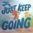 Just Keep Going by Lynn Smith https://www.amazon.com/Just-Keep-Going-Lynn-Smith/dp/1728290309 When Mouse sets out on his adventure, he discovers that brave isn’t something you are―it’s something you do! Mouse’s day is full of […]