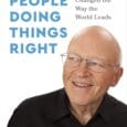 Catch People Doing Things Right: How Ken Blanchard Changed the Way the World Leads by Martha C. Lawrence https://www.amazon.com/Catch-People-Doing-Things-Right/dp/B0DTP1BCYM Marthalawrence.com This candid business biography reveals how bestselling author, speaker, and […]