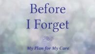 Things To Remember Before I Forget: My Plan for My Care by Niki Tucker, Jenna Tucker https://www.amazon.com/Things-Remember-Before-Forget-Plan/dp/1643889370 Things to Remember Before I Forget is a journal for people on the […]