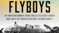 Midnight Flyboys: The American Bomber Crews and Allied Secret Agents Who Aided the French Resistance in World War II by Bruce Henderson https://www.amazon.com/exec/obidos/ASIN/1668051419 Brucehendersonbooks.com The untold history of a top-secret […]