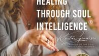 Healing Through Soul Intelligence® by Kristine Genovese Soulintelligencemethod.com https://www.amazon.com/dp/B0DQD628KS In Healing Through Soul Intelligence®, Kristine Genovese reveals a revolutionary approach to healing that taps into the deepest levels of our [&hellip;]