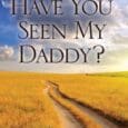 Have You Seen My Daddy? by Pastor John R Peyton https://www.amazon.com/Have-You-Seen-My-Daddy/dp/1632210878 Who is your daddy? If Pastor John R. Peyton was asked this question when he was a boy, he […]