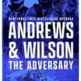 The Adversary (The Tier One Thrillers) by Brian Andrews, Jeffrey Wilson https://www.amazon.com/Adversary-Tier-One-Thrillers/dp/B0F95HK4D2 From New York Times bestselling authors Andrews & Wilson, The Adversary is the next heart-stopping installment in the [&hellip;]
