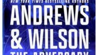 The Adversary (The Tier One Thrillers) by Brian Andrews, Jeffrey Wilson https://www.amazon.com/Adversary-Tier-One-Thrillers/dp/B0F95HK4D2 From New York Times bestselling authors Andrews & Wilson, The Adversary is the next heart-stopping installment in the [&hellip;]