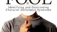 Fool: Identifying and Overcoming Character Deficiency Syndrome by Garry D. Nation Seriouschristian.org https://www.amazon.com/Fool-Identifying-Overcoming-Character-Deficiency/dp/1629024627 Practical wisdom…in today’s less than ethical business climate-deep, thought-provoking, and entertaining. Phil Eubanks Corporate Ethics Compliance Professional [&hellip;]
