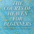 The Courts of Heaven for Beginners: Challenging Fears That Hinder by Lisa Noel Babbage PhD https://www.amazon.com/Courts-Heaven-Beginners-Challenging-Hinder/dp/B0CWSF6XS2 Lisanoelbabbage.com The gifts of the Spirit are without repentance, but yours may be held [&hellip;]
