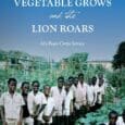 The Vegetable Grows and the Lion Roars: My Peace Corps Service by Gary R. Lindberg https://www.amazon.com/Vegetable-Grows-Lion-Roars-Service-ebook/dp/B09V458TYQ Book is a memoir about the author’s experiences as a Peace Corps Volunteer in [&hellip;]