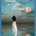 Stealing Forbidden Dreams by Edward L Alban https://www.amazon.com/Stealing-Forbidden-Dreams-Edward-Alban/dp/1962931005 Maria Diaz, originally from Ecuador, teaches math in a Miami high school. She is intellectual, loves poetry and likes music-from classical to [&hellip;]