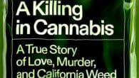 A Killing in Cannabis: A True Story of Love, Murder, and California Weed by Scott Eden https://www.amazon.com/Killing-Cannabis-author/dp/1954118627 “A deeply reported literary nonfiction masterpiece.”—Wright Thompson A shocking murder at the nexus [&hellip;]