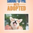Snook-A-Pie Gets Adopted by Nancy Ure Douglass LSW https://www.amazon.com/Snook-Pie-Adopted-Nancy-Douglass-ebook/dp/B07L1KC5RK This is a fun interactive book that explores the concept of open adoption via a Welsh Corgi puppy named Snook-a-Pie. It [&hellip;]