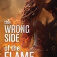 The Wrong Side of the Flame: A Brighid LaFlamme Mystery by Renaii West Renaiiwest.com https://www.amazon.com/Wrong-Side-Flame-Brighid-LaFlamme-ebook/dp/B0CP8W6N99 Brighid LaFlamme, Belly dancer and fire performer, is the undisputed leader of a tight knit [&hellip;]
