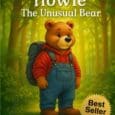 Howie, The Unusual Bear by Laure Stack Authorlaurestack.com https://www.amazon.com/Howie-Unusual-Bear-Laure-Stack/dp/B0FRGGRGDT Howie wasn’t your average bear. He looked different, acted differently, and did things unlike any other bear. Longing for companionship, Howie [&hellip;]