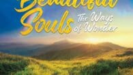 Beautiful Souls: The Ways of Wonder by Christopher Adam Rice Beautifulsoulss.com https://www.amazon.com/Beautiful-Souls-Christopher-Adam-Rice/dp/1970529148 This is an introduction to Beautiful Souls! A beautiful beginning to an inspired vision for all our futures. [&hellip;]