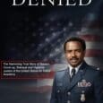 Promotion: Denied by Lt Col Joseph W. Hoffler USAF-Ret. https://www.amazon.com/Promotion-Col-Joseph-Hoffler-USAF-Ret/dp/B0GGZ36KCG Promotion: Denied is a powerful true account of institutional racism, betrayal, and moral courage within the United States Air Force [&hellip;]