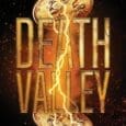 Death Valley by Kim Brian Snyder https://www.amazon.com/Death-Valley-Kim-Brian-Snyder/dp/B0FDDRD63K Time travel, high-stakes poker and a deadly conspiracy buried in the heart of the Old West… Mick Johnson thought he was returning to [&hellip;]