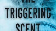 The Triggering Scent: A Medical Thriller (The Abbey Roberts Series Book 1) by Jenny White https://www.amazon.com/Triggering-Scent-Medical-Thriller-Roberts-ebook/dp/B0GTX6ZT74 Beep….Beep…..Beep……. When the brilliant neurosurgeon, Dr. Mark Winston III operates on Abbey Roberts, he [&hellip;]
