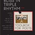 Bliss in Triple Rhythm–A Toolbox for Poets: Nine Ways to Shape A Word Song: Shown in 300 Original Poems by Martin Bidney https://www.amazon.com/Bliss-Triple-Rhythm-Toolbox-Poets/dp/1987402561 Mmartinbidney.org This book of word songs in [&hellip;]