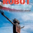 American Robot: A Cultural Chameleon Rises Above Race and Religious Traumas by Aaron Anthony Vessup Aaroncultureshops.org https://www.amazon.com/dp/B0G6CMBKDW Caught between family demands, social groups, and ostracized as a member of the [&hellip;]