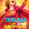 TRAUMA IS YOUR SUPERPOWER by Dr. Louise Stanger https://www.amazon.com/TRAUMA-YOUR-SUPERPOWER-Louise-Stanger-ebook/dp/B0H223SMXW Allaboutinterventions.com What is the very thing that tried to break you is the source of your greatest power? Trauma Is Your [&hellip;]