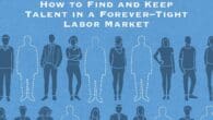 Help Wanted: How to Find and Keep Talent in a Forever-Tight Labor Market by Jerry Rubin, Steven L. Dawson https://www.amazon.com/dp/0262054396/ https://www.helpwantedbook.com/ How employers can compete in a challenging labor market—by [&hellip;]