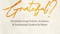 ARE YOU GRATEFUL?: Gratitude Living: Science, Scripture, & Testimonials Confirm Its Power by Dr. Joyce Addo-Atuah https://www.amazon.com/dp/0960007555 Are You Grateful? Gratitude Living: Science, Scripture, and Testimonials Confirm Its Power is [&hellip;]