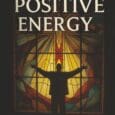 Catholic Positive Energy by George Goodsaid M.A https://www.amazon.com/dp/1968403868 In a world where negativity and criticism often dominate, Catholic Positive Energy offers a refreshing perspective on living a fulfilling and balanced [&hellip;]