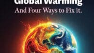 The Science of Global Warming: And Four Ways to Fix It by Dr David Edward Comings M.D. https://www.amazon.com/dp/1878267043 This well-illustrated and easy-to-read book emphasizes that, instead of being a hoax, [&hellip;]