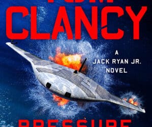 Tom Clancy Pressure Depth by Jack Stewart https://www.amazon.com/Clancy-Pressure-Depth-Jack-Novel/dp/B0GQF8ZW6Z Some secrets are best left at the bottom of the ocean. But since that’s not in Jack Ryan, Jr.’s nature, he’ll battle [&hellip;]