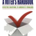 A Voter’s Handbook: Effective Solutions to America’s Problems by James P Gray https://www.amazon.com/dp/1637928610 Judgejimgray.com Over the years, special interests and mismanagement have driven the federal and state governments completely off [&hellip;]