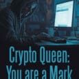 Crypto Queen: You are a Mark by Pati Tierney https://www.amazon.com/dp/B0H9NHRPFS “Crypto Queen: You are a Mark” is a true crime inspired non-fiction based in contemporary Melbourne, Australia. The book tells [&hellip;]