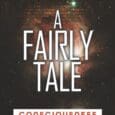 A Fairly Tale: Consciousness by Bette S. Baysinger https://www.amazon.ca/Fairly-Tale-Consciousness-Bette-Baysinger/dp/B0GFP7MTYJ A Fairly Tale is meant to be a feasible continuing story told by Bette S. Baysinger in a fairy tale context [&hellip;]