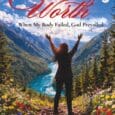 Resurrected Worth: When My Body Failed, God Prevailed by Constance André https://www.amazon.com/Resurrected-Worth-When-Failed-Prevailed/dp/1956673504/ Constanceandre.com Has pain held you back? Your body is speaking; will you listen? In this raw and moving [&hellip;]