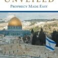 Biblical Prophecy Unveiled: Prophecy Made Easy by M.d. Elmore, Michael F. https://www.amazon.com/dp/1973629895 The Bible is Gods revealed message to humankind, and in it God shows us our collective, eternal future [&hellip;]