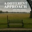 A Different Approach and Other Stories by Alex Grant https://www.amazon.com/Different-Approach-Other-Stories-ebook/dp/B0FF3PZ1QT What happens when the ordinary turns disturbingly extraordinary? A Different Approach and Other Stories * is a darkly compelling collection [&hellip;]