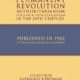 Permanent Revolution: Authoritarianism Fascism & Totalitarianism In The 20th Century by Sigmund Neumann, Nathaniel R Fridman https://www.amazon.com/dp/1967927081 Sigmundneumann.com Permanent Revolution: The Total State in a World at War is a [&hellip;]