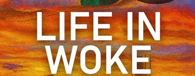 Life in Woke America: A Family’s Story of Truth and Betrayal Under Fire by Joel Rakow https://www.amazon.com/Life-Woke-America-Familys-Betrayal/dp/1969572949 Lifeinwokeamerica.com Life in Woke America: A Family’s Story of Truth and Betrayal Under [&hellip;]
